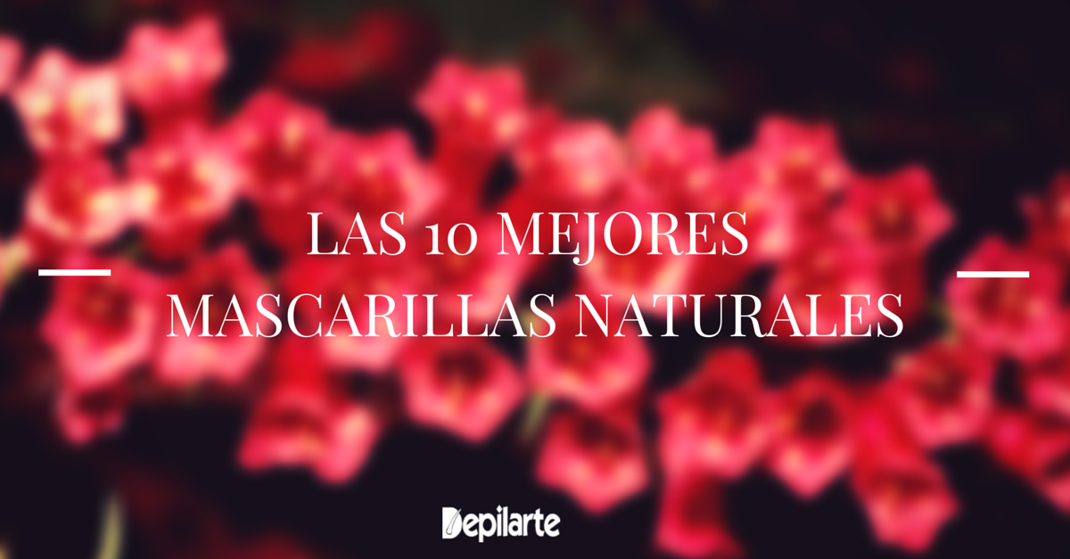 Las 10 mejores mascarillas naturales